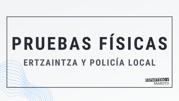 Pruebas fisicas ertzaintza